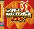 ZIP Mania DX