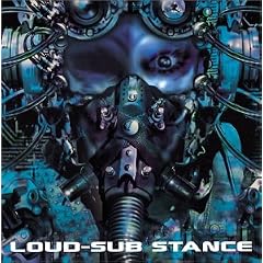 LOUD-SUB STANCE