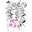 PINK and BLACK(DVD�t)