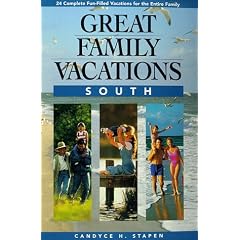 Great Family Vacations - South (Great Family Vacations Series)
