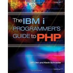 The IBM I Programmer's Guide to PHP
