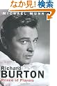 Richard Burton: Prince of Players