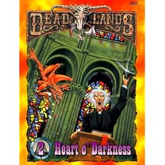 Heart O' Darkness (Deadlands: Devils Tower)