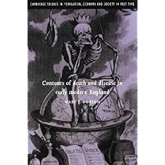 【クリックで詳細表示】Contours of Death and Disease in Early Modern England (Cambridge Studies in Population， Economy and Society in Past Time)