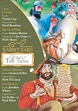 [Book] Rabbit Ears Treasury of Tall Tales: Volume One: Davy Crockett, Rip Van Winkle, Johnny Appleseed, Paul Bunyan