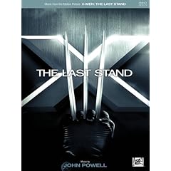 X-men: the Last Stand: Music from the Motion Picture (Piano Solo)