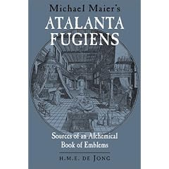 Michael Maier's Atalanta Fugiens: Sources of an Alchemical Book of Emblems