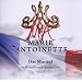 MARIE ANTOINETTE - Das Musical-HIGHLIGHTS