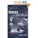 Fishes of the World