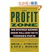 The Profit Zone: How Strategic Business Design Will Lead You to Tomorrow's Profits