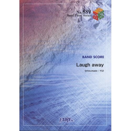 YUI:バンドピース889 Laugh away/YUI (楽譜)[画像]2498.23493.10531