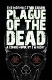 [Book] Plague of the Dead (the Morningstar Strain)