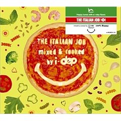 THE ITALIAN JOB mixed & cooked by i-dep
