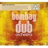 Bombay Dub Orchestra