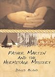 [Book] Father Martin and the Hermitage Mystery