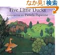 Five Little Ducks: A Traditional Nursery Rhyme (Cheshire Studio Book)