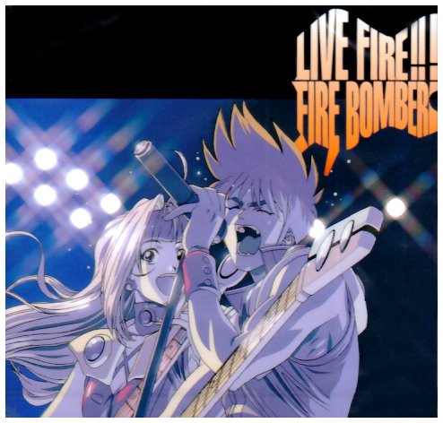  マクロス7 LIVE  FIRE!!/Fire Bomber