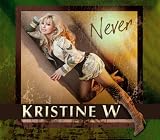 [CD]Kristine W Never