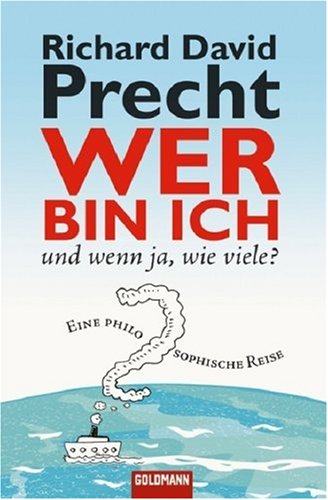  Wer bin ich - und wenn ja wie viele?: Eine philosophische Reise