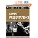 Giving Presentations: Expert Solutions to Everyday Challenges (Pocket Mentor)
