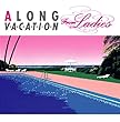 A LONG VACATION from Ladies(��������)(DVD�t)