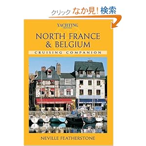 【クリックでお店のこの商品のページへ】North France and Belgium Cruising Companion: Neville Featherstone: 洋書
