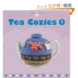 【クリックでお店のこの商品のページへ】Tea Cozies 2 (Cozy): Guild of Master Craftsman Publications: 洋書