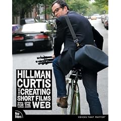 Hillman Curtis on Creating Short Films for the Web (Voices That Matter)