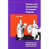 Structure and Interpretation of Computer Programs (MIT Electrical Engineering and Computer Science)Harold Abelson�ɂ��