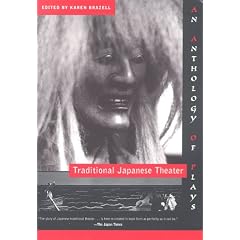 Traditional Japanese Theater: An Anthology of Plays (Translations from the Asian Classics)