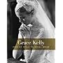Grace Kelly: Icon of Style to Royal Bride (Philade&hellip H. Kristina Haugland