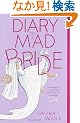 Diary of a Mad Bride (Summer Display Opportunity)
