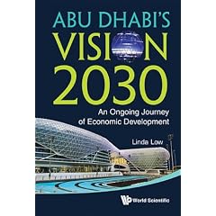 Abu Dhabi's Vision 2030: An Ongoing Journey of Economic Development