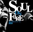 SOUL ON FIRE