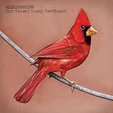 [Music] Old Crows/Young Cardinals