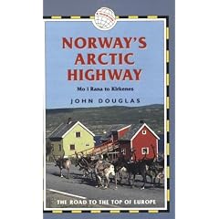 Norway's Arctic Highway: Mo I Rana to Kirkenes
