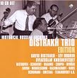 Oistrakh Trio Edition