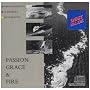 Passion, Grace & Fire