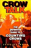 [Book] Crow Talk: The Definitive Guide to Counting Crows