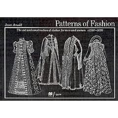 Patterns of Fashion: c1560-1620: 1560-1620 v. 3