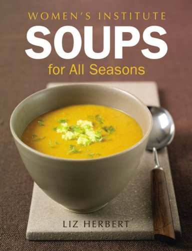  Woman's Institute Soups for All Seasons (Womens Institute)