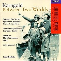 Korngold;Between 2 Worlds