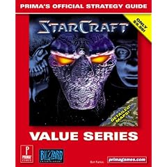 Starcraft (Value Series): Prima's Official Strategy Guide