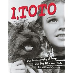 I Toto: The Autobiography of Terry, the Dog who was Toto