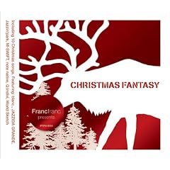 Francfranc presents CHRISTMAS FANTASY