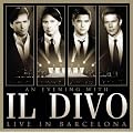 An Evening With Il Divo: Live in Barcelona (W/Dvd)