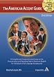 The American Accent Guide: A Comprehsive Course on the Sound Sytem of American English
