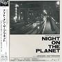 NIGHT ON THE PLANET