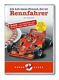  Ich habe einen Freund, der ist Rennfahrer