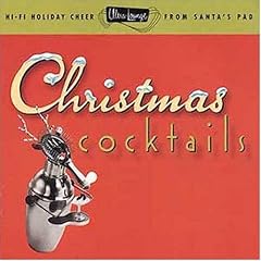 Ultra-Lounge: Christmas Cocktails